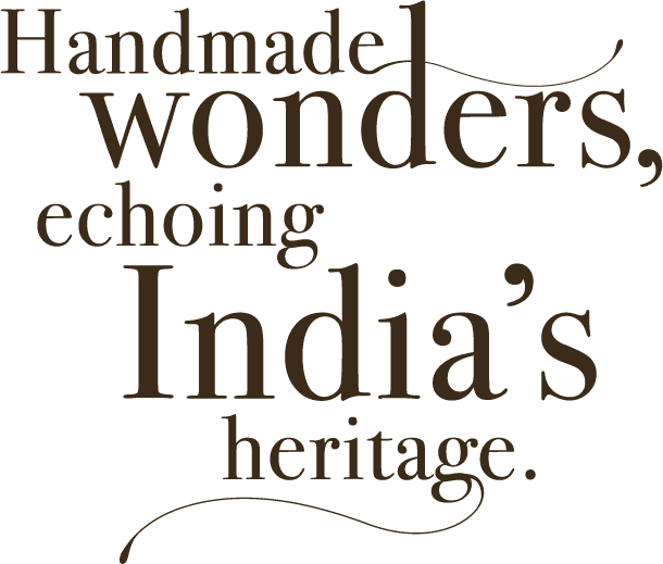 Handmade wonders, echoing India's heritage.